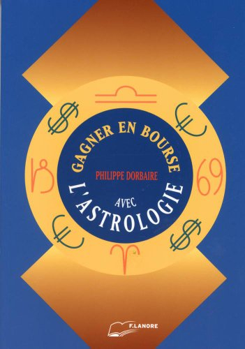 Gagner en Bourse avec l'astrologie