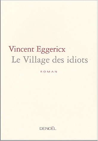 Le village des idiots