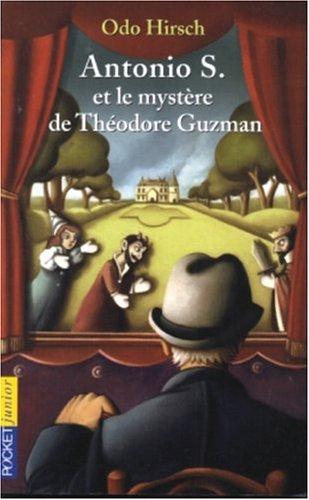 Antonio S. et le mystère de Théodore Guzman