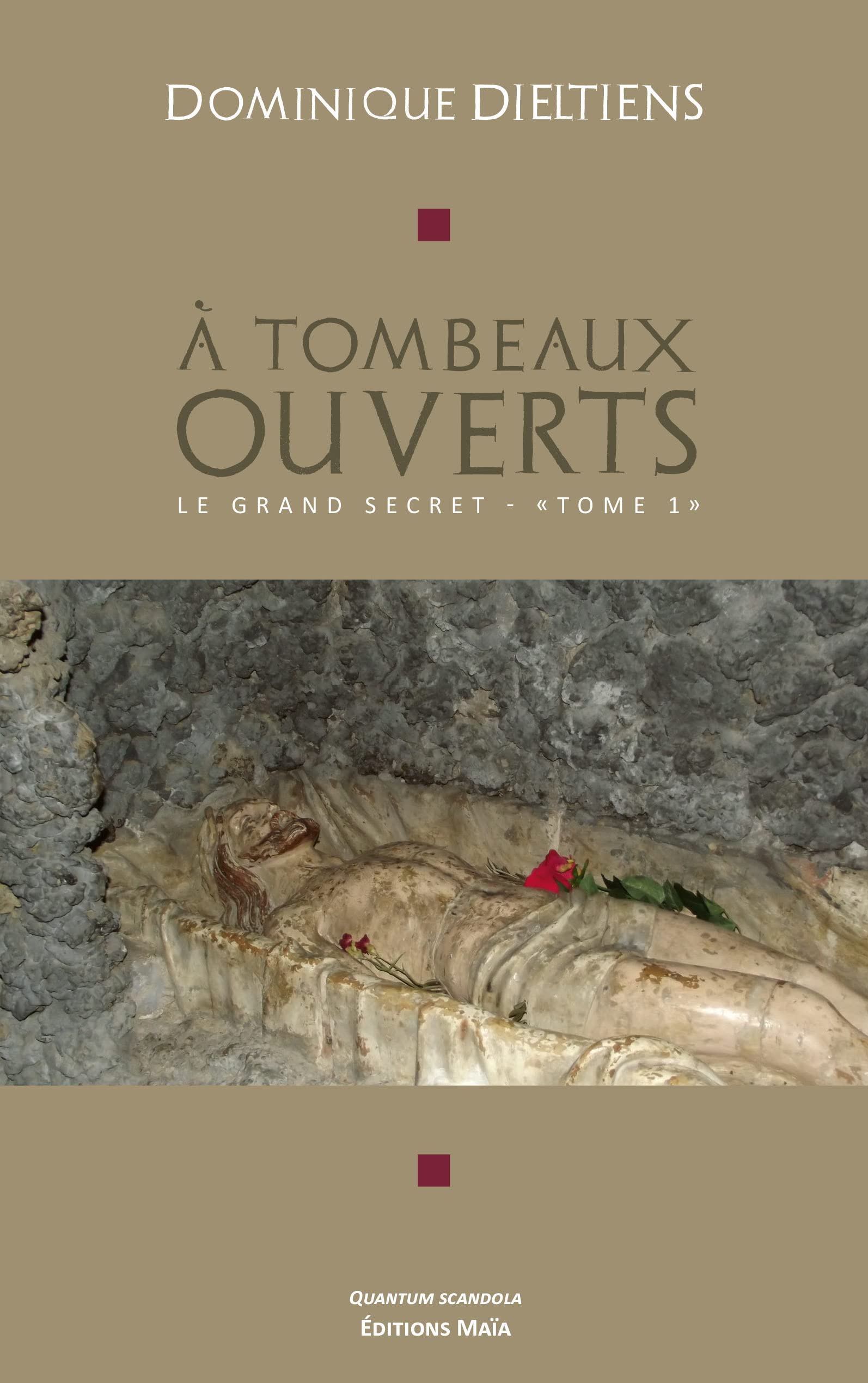 À tombeaux ouverts: 1. Le grand secret