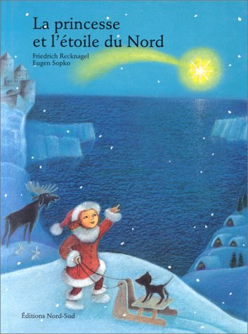 La princesse et l'étoile du Nord