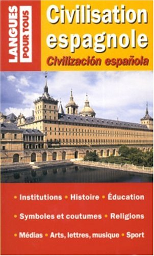 Civilisation espagnole. Civilizacion espanola