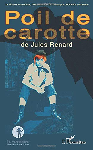 Poil de Carotte : comédie en un acte