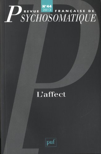 Revue française de psychosomatique, n° 44. L'affect
