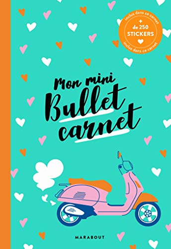 Mon mini bullet carnet : scooter