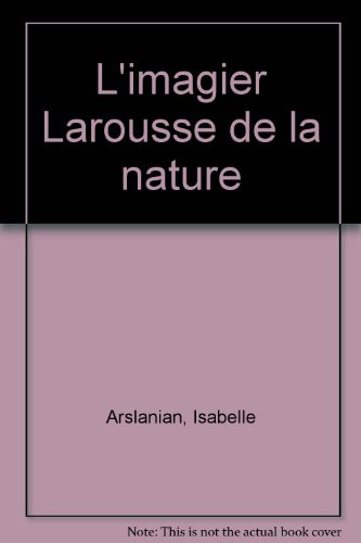 L'imagier Larousse de la nature