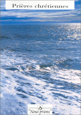 prières chrétiennes à l'unité
