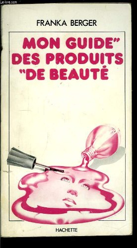 mon guide des produits de beauté