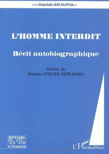 L'homme interdit : récit autobiographique