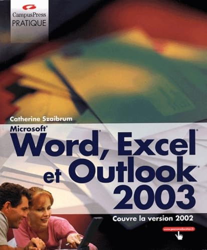 Word, Excel et Outlook : versions 2002 et 2003