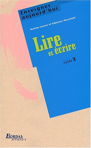Lire, écrire : cycle 3