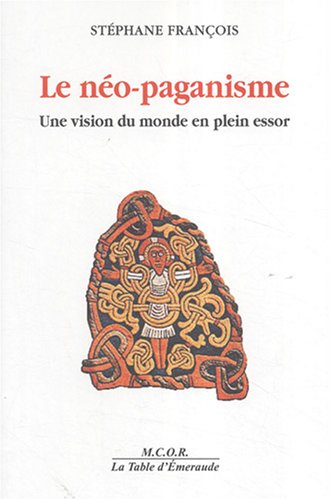 Le néo-paganisme : une vision du monde en plein essor