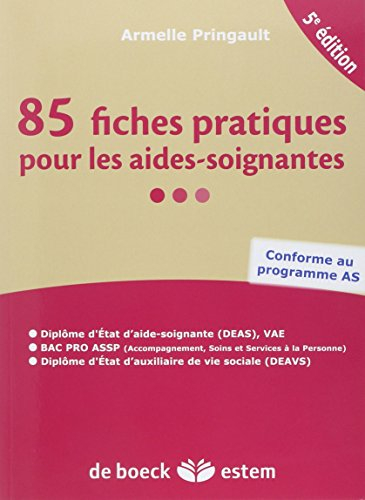 85 fiches pratiques pour les aides-soignantes