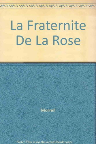 La Fraternité de la rose