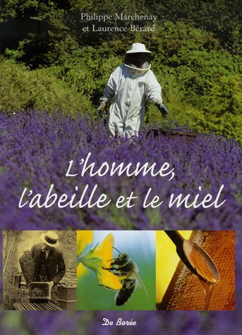 L'homme, l'abeille et le miel