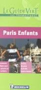 le guide vert : paris enfants