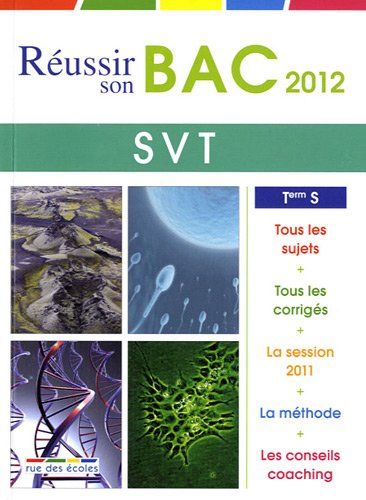 Sciences de la vie et de la Terre, terminale S, obligatoire et spécialité : bac 2012