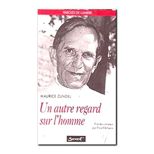 Un autre regard sur l'homme