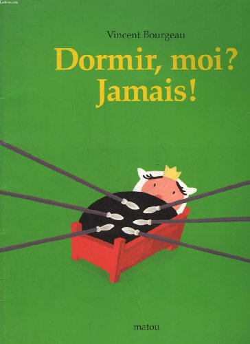dormir, moi ? jamais ! (matou)