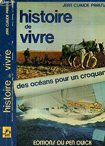 Histoire de vivre : Des océans pour un croquant