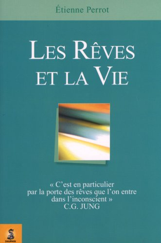 Les rêves et la vie