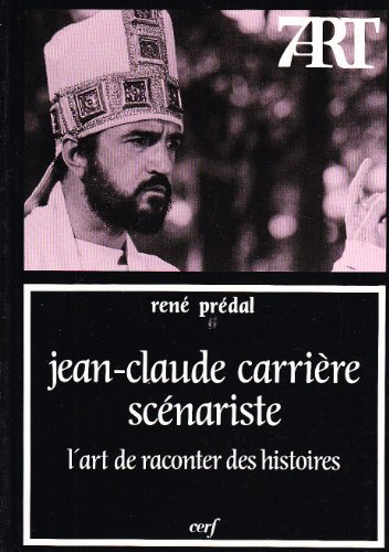 jean-claude carrière, scénariste : l'art de raconter des  histoires