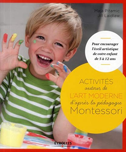 Activités artistiques autour de l'art moderne : pour encourager l'éveil artistique de votre enfant d
