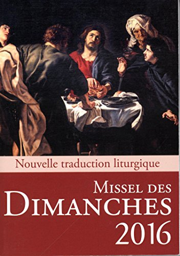 Missel des dimanches 2016 : nouvelle traduction liturgique
