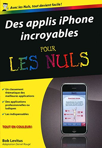 Des applis iPhone incroyables pour les nuls