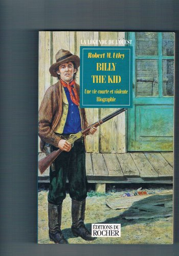 Billy the kid, une vie courte et violente