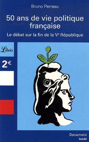 50 ans de vie politique française : le débat sur la fin de la ve république