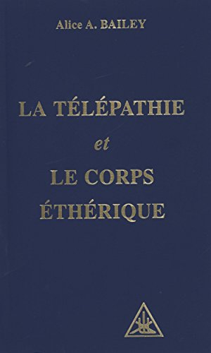 La télépathie et le corps éthérique