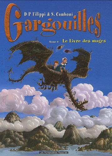 Gargouilles. Vol. 6. Le livre des mages