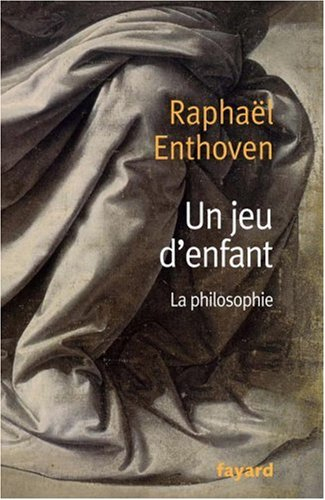 Un jeu d'enfant : la philosophie