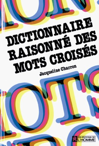dictionnaire raisonné des mots croisés
