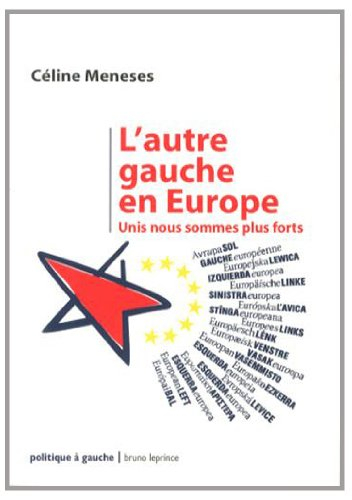 L'autre gauche en Europe : unis nous sommes plus forts