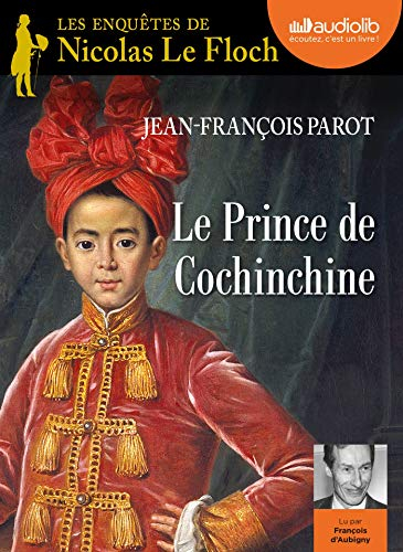 Les enquêtes de Nicolas Le Floch. Le prince de Cochinchine
