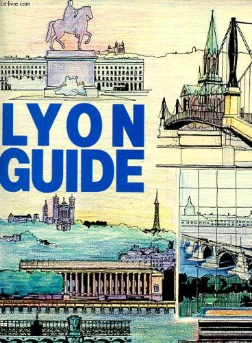 Lyon guide