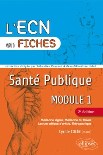 Santé publique, module 1 : médecine légale, médecine du travail, lecture critique d'article, thérape