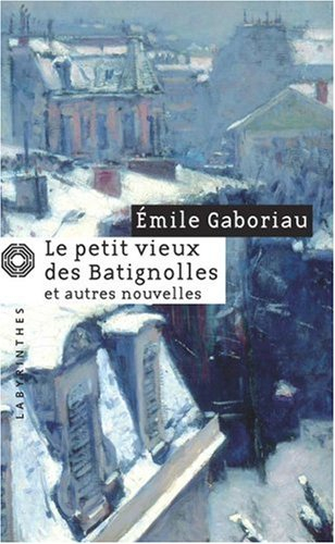 Le petit vieux des Batignolles. Mariages d'aventure