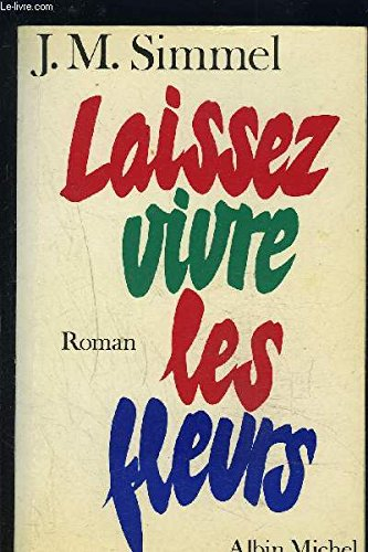 Laissez vivre les fleurs