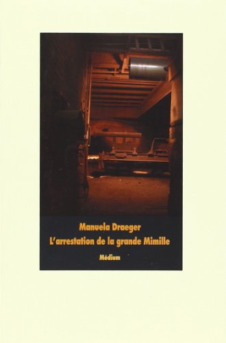 L'arrestation de la grande Mimille