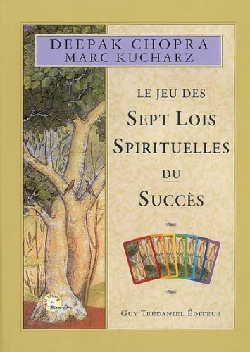 Le jeu des sept lois spirituelles du succès