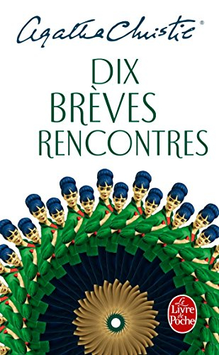 Dix brèves rencontres : recueil de nouvelles