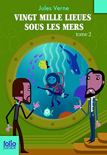 Vingt mille lieues sous les mers. Vol. 2. Deuxième partie