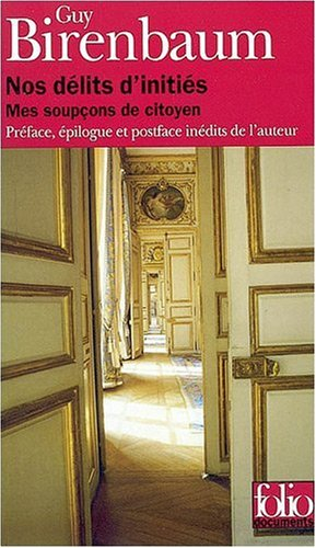 Nos délits d'initiés : mes soupçons de citoyen