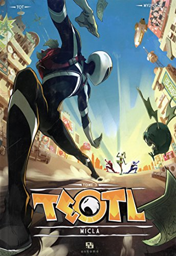 Teotl. Vol. 3. Micla