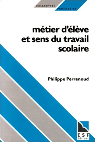 métier d'élève et sens du travail scolaire