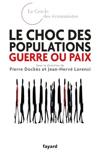 Le choc des populations : guerre ou paix