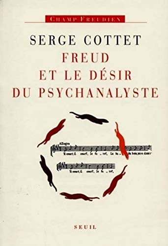 Freud et le désir du psychanalyste